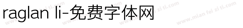 raglan li字体转换